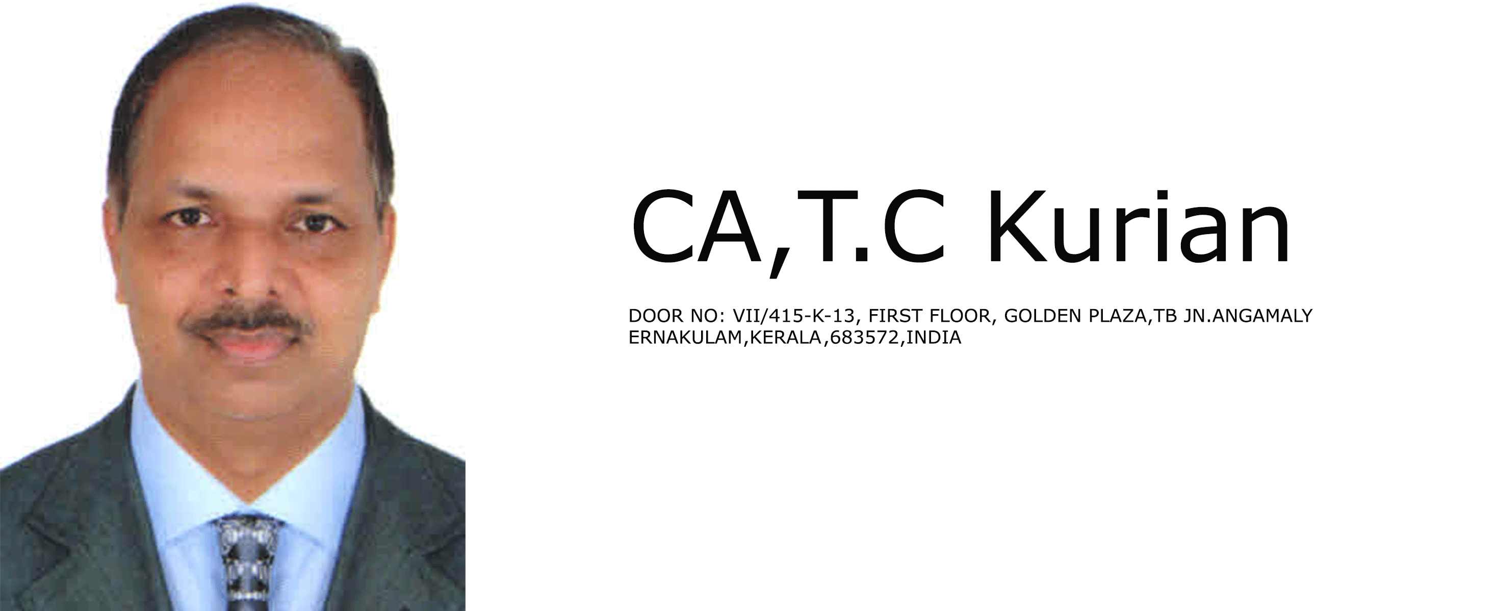 CA. T. C. KURIAN, B. COM, FCA, DISA(ICAI)